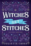 Witches Get Stitches: Stay a Spell Book 3 - Paperback