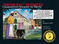 Payne-Ful Business: Charleston's Journey to Truth - Hardcover