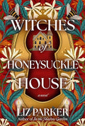 Witches of Honeysuckle House - Paperback